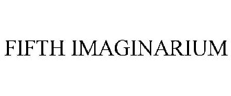 FIFTH IMAGINARIUM