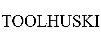TOOLHUSKI