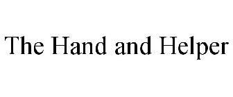THE HAND AND HELPER