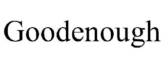 GOODENOUGH