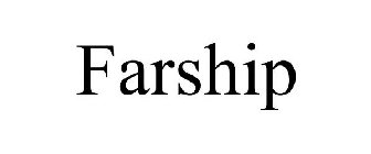 FARSHIP
