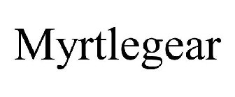 MYRTLEGEAR