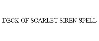 DECK OF SCARLET SIREN SPELL