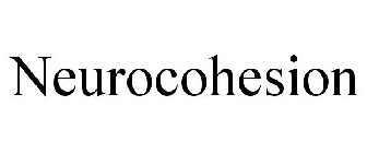 NEUROCOHESION