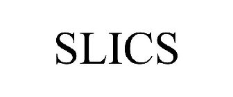 SLICS