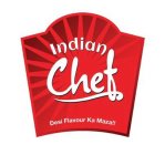 INDIAN CHEF DESI FLAVOUR KA MAZA!!