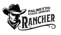 PALMETTO STATE ARMORY RANCHER