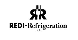 R R REDI- REFRIGERATION INC.