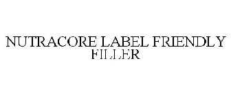 NUTRACORE LABEL FRIENDLY FILLER