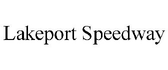 LAKEPORT SPEEDWAY