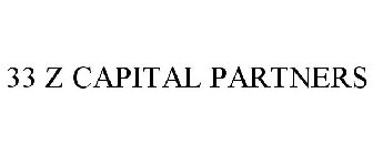 33 Z CAPITAL PARTNERS