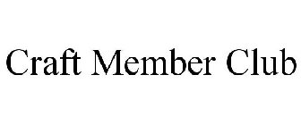 CRAFT MEMBER CLUB