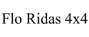 FLO RIDAS 4X4