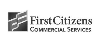FIRST CITIZENS COMMERCIAL SERVICES