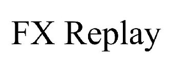 FX REPLAY