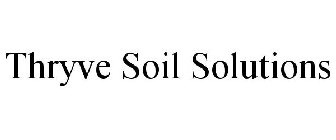 THRYVE SOIL SOLUTIONS