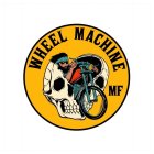 WHEEL MACHINE MF