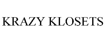 KRAZY KLOSETS