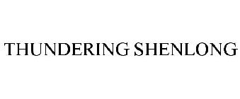 THUNDERING SHENLONG