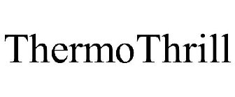 THERMOTHRILL