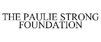 THE PAULIESTRONG FOUNDATION