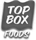 TOP BOX FOODS