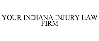 YOUR INDIANA INJURY LAW FIRM