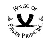 HOUSE OF PAGAN PRIDE INC.