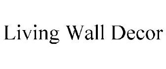 LIVING WALL DECOR