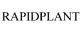 RAPIDPLANT