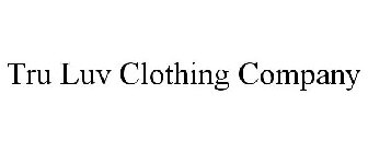 TRU LUV CLOTHING COMPANY