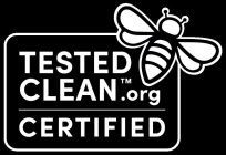 TESTED CLEAN.ORG CERTIFIED