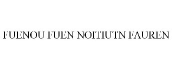 FUENOU FUEN NOITIUTN FAUREN