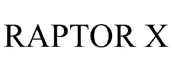 RAPTOR X