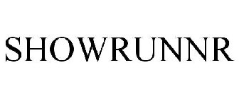 SHOWRUNNR