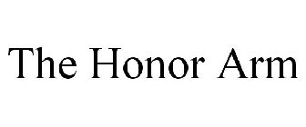 THE HONOR ARM