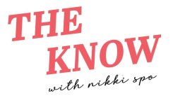 THE KNOW WITH NIKKI SPO