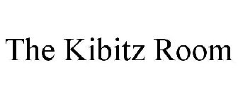 THE KIBITZ ROOM