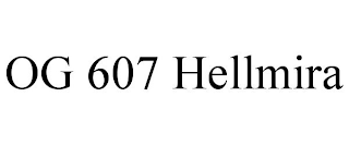 OG 607 HELLMIRA