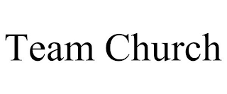 TEAM CHURCH
