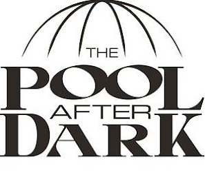 THE POOL AFTER DARK
