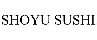 SHOYU SUSHI