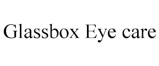 GLASSBOX EYE CARE