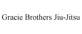 GRACIE BROTHERS JIU-JITSU