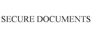 SECURE DOCUMENTS