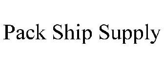 PACK SHIP SUPPLY