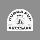 HUGGA PUP SUPPLIES MIA FLL 2023 PET COMFORT CO.