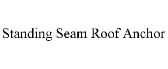 STANDING SEAM ROOF ANCHOR