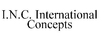 I.N.C. INTERNATIONAL CONCEPTS