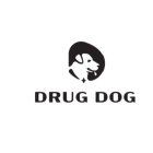 DRUG DOG